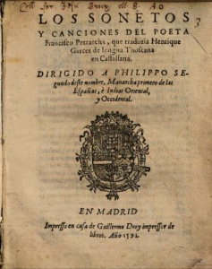 Los sonetos y canciones del poeta Francisco Petrarca … traducidos por Henrique Garcés