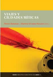 Viajes y ciudades míticas