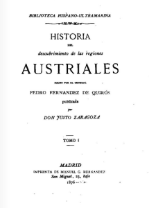 Historia del descubrimiento de las regiones austriales hecho por el general Pedro Fernandez de Quirós