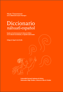 Diccionario náhuatl-español Basado en los diccionarios de Alonso de Molina con el náhuatl normalizado y el español modernizado