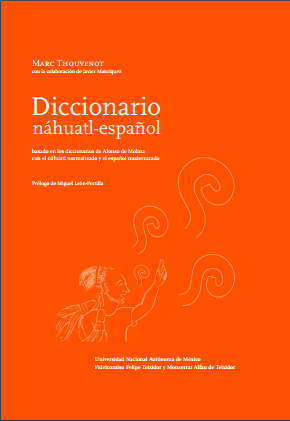 Nahuatl-Spanish Dictionary based on the dictionaries of Alonso de Molina with Normalized Nahuatl and Modern Spanish