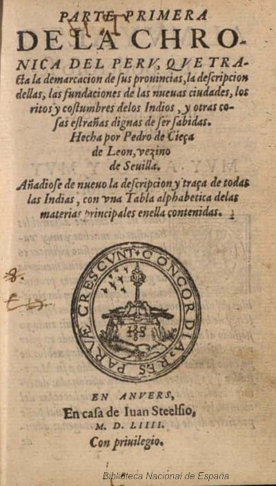 Parte primera de la Crónica del Perú, Pedro Cieza de León