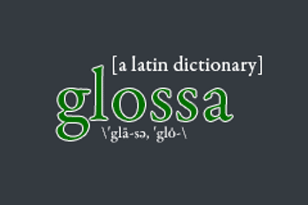 Glossa a Latin Dictionary