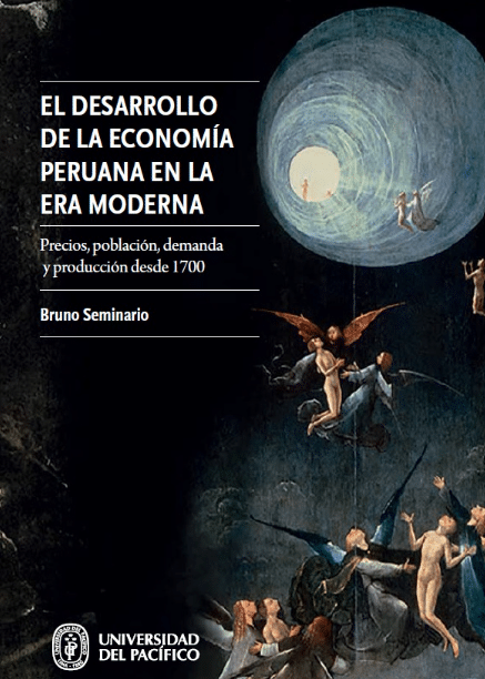The development of the Peruvian economy in the modern era, by Bruno Seminario