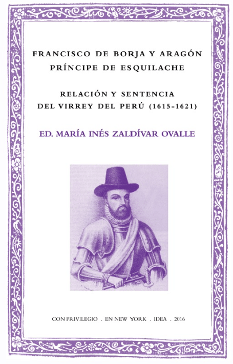 Relación y sentencia del virrey del Perú, de Francisco de Borja y Aragón
