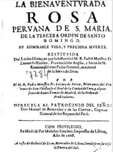La bienaventurada Rosa peruana de Santa María de la Orden de Santo Domingo. Su admirable vida y preciosa muerte