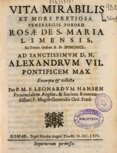 Vita mirabilis et mors pretiosa venerabilis sororis Rosae de Sancta Maria Limensis