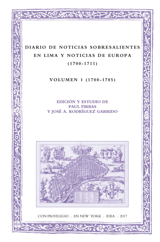 Diario de noticias sobresalientes en Lima y Noticias de Europa (1700-1711), Volumen 1 (1700-1705)
