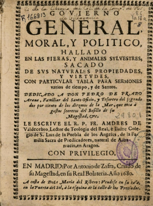 Govierno general, moral y politico, hallado en las fieras y animales sylvestres