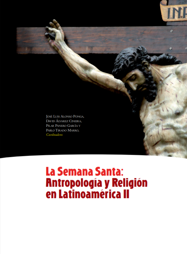 La Semana Santa: Antropología y Religión en Latinoamérica II
