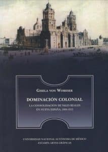 Dominación colonial<br> La consolidación de vales reales en Nueva España, 1804-1812