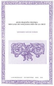 «Este pequeño festejo»: seis loas de Sor Juana Inés de la Cruz