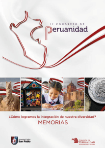 ¿Cómo logramos la integración de nuestra diversidad? Memorias del II Congreso de Peruanidad