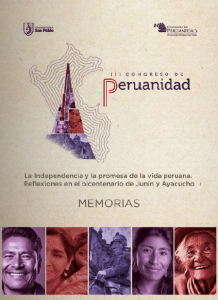 La independencia y la promesa de la vida peruana. Reflexiones en el bicentenario de Junín y Ayacucho. Memorias del III Congreso de Peruanidad