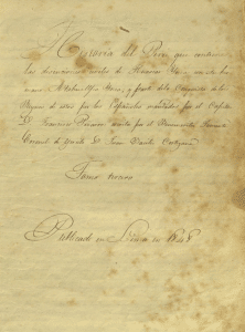 Historia del Perú que contiene las disensiones civiles de Huáscar inca con su hermano Atahualpa inca, y parte de la conquista de los Reynos de estos por los españoles mandados por el capitán D. Francisco Pizarro: escrita por el benemérito teniente coronel de ejército D. Juan Basilio Cortegana. Tomo 3. Lima. 1848.