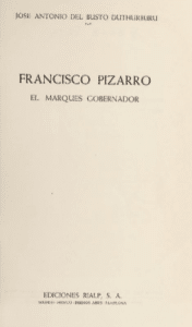 Francisco Pizarro, el marqués gobernador