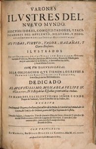 Varones ilustres del nuevo mundo : descubridores, conquistadores y pacificadores del ... imperio de las Indias Occidentales