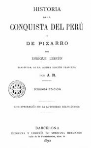 Historia de la conquista del Perú y de Pizarro