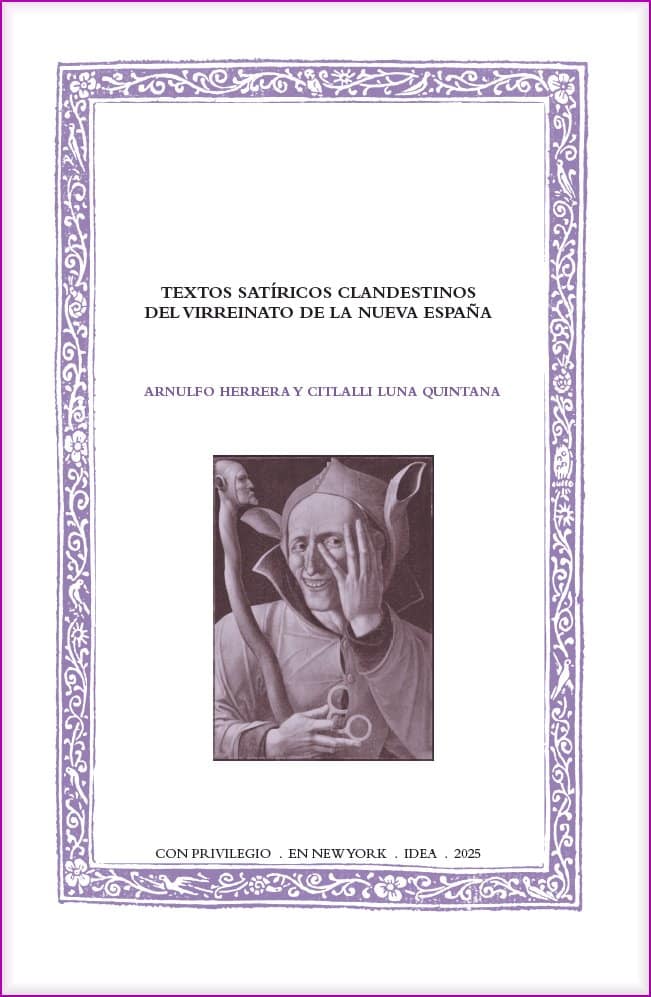Textos satíricos clandestinos del virreinato de la Nueva España